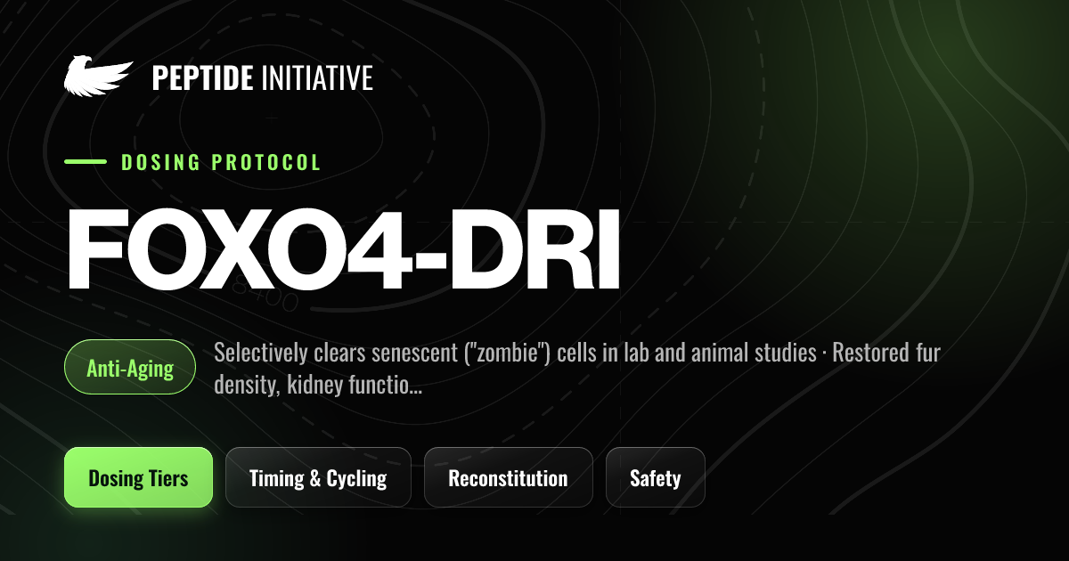 FOXO4-DRI Protocol — Complete Dosing & Administration… | Peptide Initiative